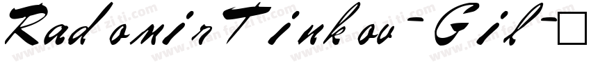 Radomir Tinkov - Gil字体转换